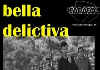 Bella Delictiva (Directo en Caracol) en Madrid