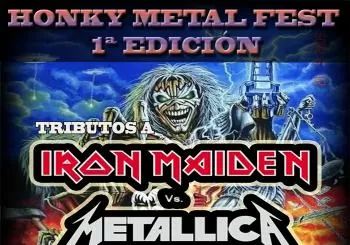 HONKY METAL FEST -FESTIVAL DE LOS GRANDES TRIBUTOS A IRON MAIDEN VS METALLICA EN MADRID- Madrid