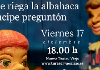 LA NIÑA QUE RIEGA LA ALBAHACA Y EL PRÍNCIPE PREGUNTÓN en Arucas