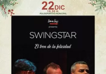 SWINGSTAR - EL TREN DE LA FELICIDAD en Villa de Moya