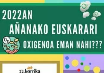 2022an Añanan Euskarari oxigenoa eman nahi? en Añanako Kuadrilla osoan zehar