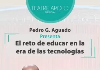 El reto de educar en la era de las tecnologias Pedro Aguado en Barcelona