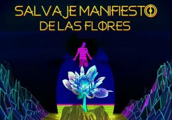 Salvaje Manifiesto de las Flores - Viernes 7 de enero en Madrid