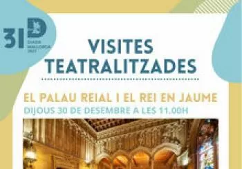 Visita Teatralitzada al Palau Reial, Seu del Consell de Mallorca - Diada de Mallorca 2021 en Palma