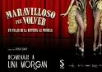 Maravilloso fue volver. Homenaje a Lina Morgan a Valencia