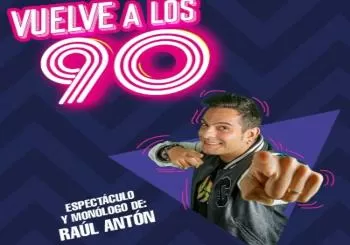 Raúl Antón Vuelven los 90  en Madrid