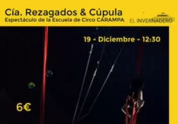 Cía. Rezagados y Proyecto Cúpula en Alcobendas