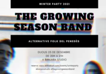 Winterparty - the growing season band en sant sadurní d'anoia