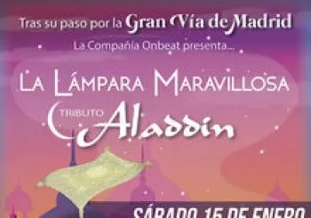 LA LÁMPARA MARAVILLOSA, TRIBUTO ALADDIN en Almería