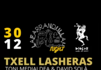 TXELL LASHERAS - LA MAGA - DJ OWEY en Barcelona