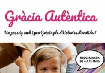 Gràcia Autèntica en Barcelona