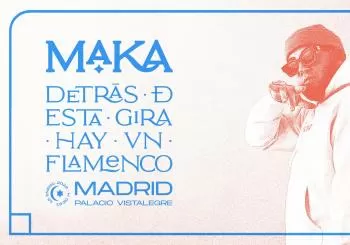 Maka - Detrás de esta gira hay un flamenco a Madrid