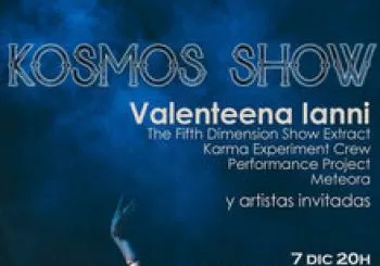 Kosmos Show con Valenteena Ianni y artistas invitadas. En Barcelona
