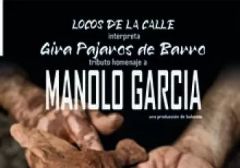 Gira Pájaros de Barro - Tributo a Manolo García en Madrid