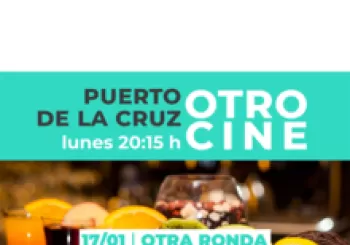 Otro Cine: Otra Ronda, en Sala Teatro Timanfaya en Pto. de la Cruz