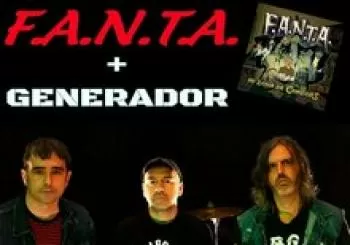 F.A.N.T.A + Generador en Trashcan Music Club en Madrid