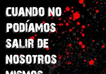 Cuando No Podiamos Salir de Nosotros Mismos en Zaragoza