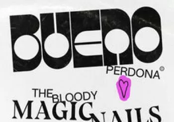 Bueno Perdona y The Bloody Magic Nails en Sala El Sótano en Madrid