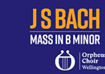 Orpheus Choir - Mass in B Minor en Wellington