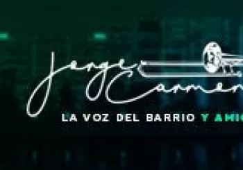 Jorge Carmona La voz del Barrio y amigos en México