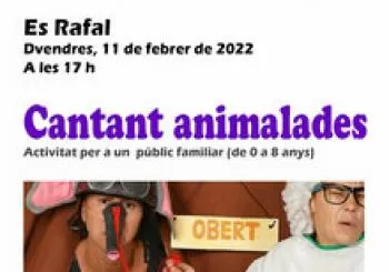 CANTANT ANIMALADES Activitat per a un públic familiar (de 0 a 8 anys) en sa Pobla