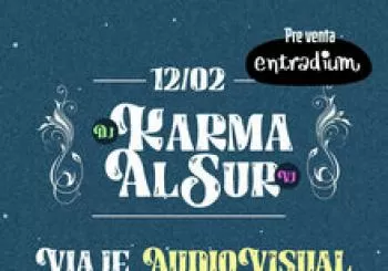 Karma AlSur · Viaje AudioVisual · en La Floresta