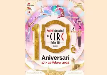 10º Aniversario del Festival Internacional del Circ Elefant d'Or en La Devesa (Girona)