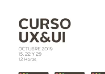 Curso Diseño UX/UI • OCTUBRE 2019 • Días 15, 22 y 29 . En Jerez de la Frontera