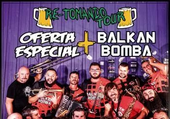 Balkan Bomba y Oferta Especial en en Toledo