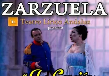 ZARZUELA: La Canción del Olvido. Cía. Teatro Lírico Andaluz en Huéscar