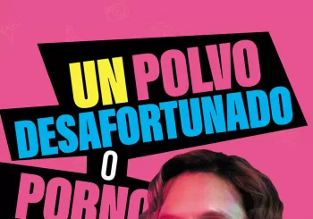 Un polvo desafortunado o porno loco (2021) en Madrid