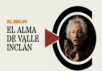 EL BRUJO El alma de Valle Inclán - CAE