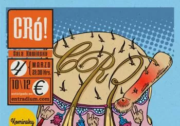 Cró! en Kominsky en Vigo