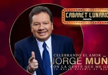 Cabaret Lunario Presenta: Jorge Muñiz con la gente que me gusta en Ciudad de México