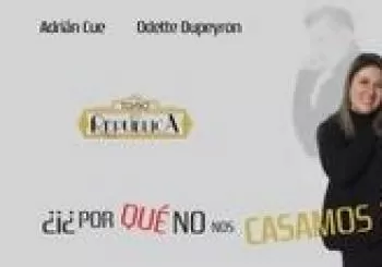 ¿¡¿Por qué no nos casamos?!? en México
