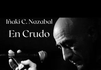 Iñaki C. Nazabal En Crudo en Barcelona