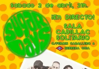 Sugar Days en Madrid
