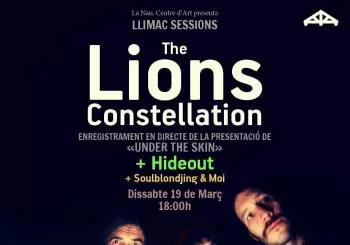 The Lions Constellation + Hideout + Soulblondjing & Moi en Valls