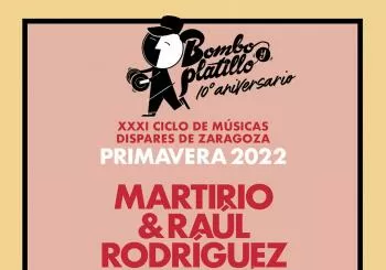 MARTIRIO & RAÚL RODRÍGUEZ (Andalucía) presentan TRAVESÍA / Bombo y Platillo Primavera 2022 en Zaragoza