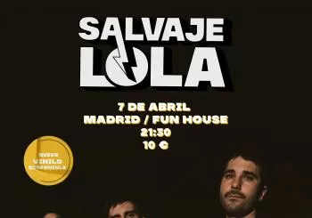 Salvaje Lola en directo en Fun House en Madrid
