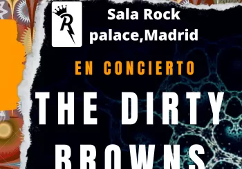 THE DIRTY BROWNS Y GANZER EN CONCIERTO en Madrid