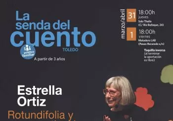 LA SENDA DEL CUENTO - Cuentos para público familiar con Estrella Ortiz, 