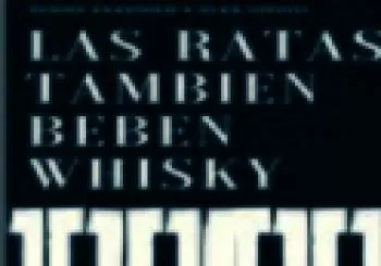 LAS RATAS TAMBIÉN BEBEN WHISKY en Barcelona