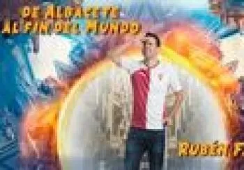De Albacete al fin del mundo - Rubén Faura en Madrid