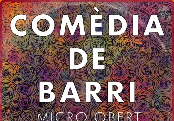 Comèdia de barri en Cerdanyola del Vallès