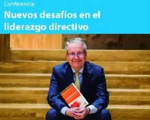 Nuevos Desafíos en el Liderazgo Directivo