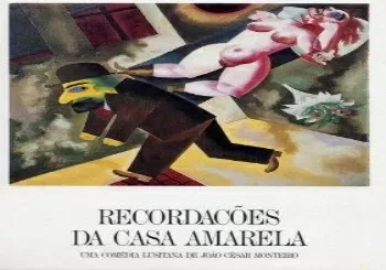 Recuerdos de la Casa Amarilla. Ciclo João César Monteiro