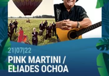 Pink Martini Eliades Ochoa De Buena Vista Social Club - Noches del Botánico 2022 en Madrid