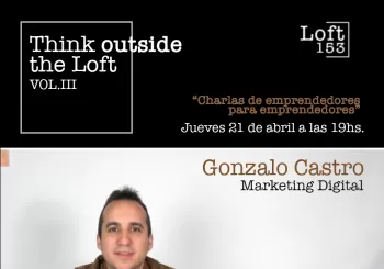 Think outside the Loft - Gonzalo Castro en Barcelona