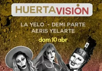 HuertaVisión: la Yelo, Demi Parte y Æris Yelarte en Puente Tocinos